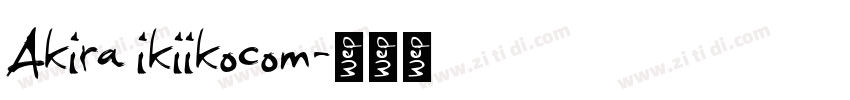 Akira ikiikocom字体转换